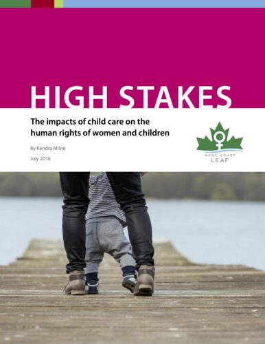 High Stakes: The impacts of child care on the human rights of women and children