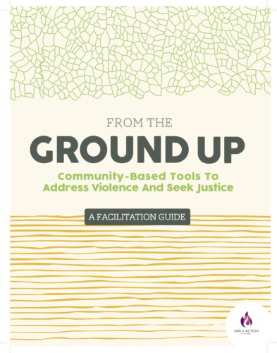 From the ground up community-based tools to address violence and seek justice a facilitation guide