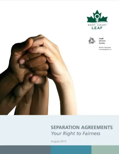 The cover of the report "Separation Agreements: Your Right to Fairness". There is an image of four hands grasping each other.